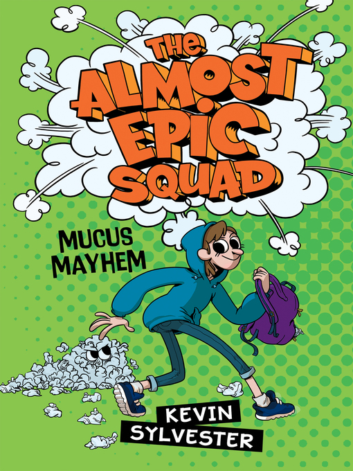 Title details for The Almost Epic Squad by Kevin Sylvester - Wait list